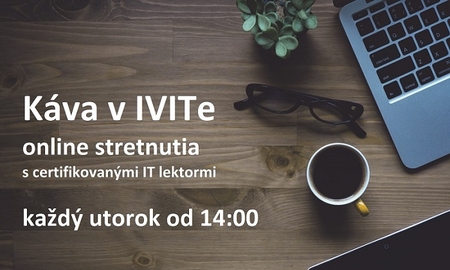 Káva v IVITe - pravidelné online stretnutia